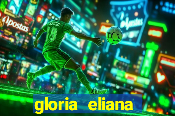 gloria eliana ribeiro letra